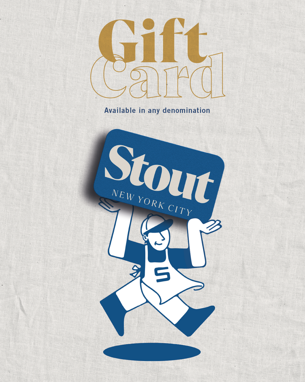 Stout Gift Card